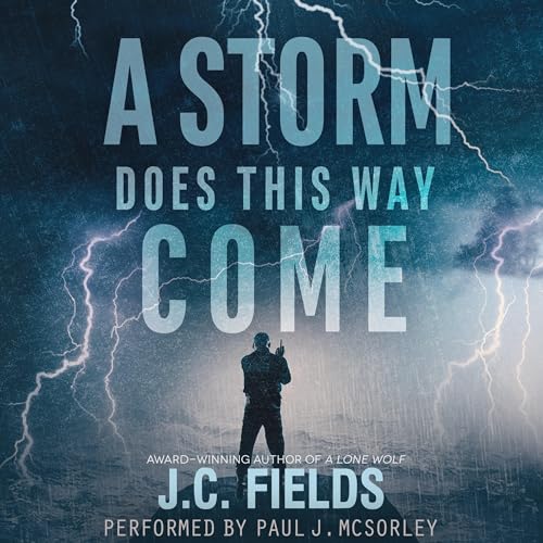 A Storm Does This Way Come by J. C. Fields