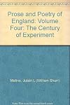 Prose and Poetry of England, Volume Four: The Century of Experiment (St. Thomas More Series)