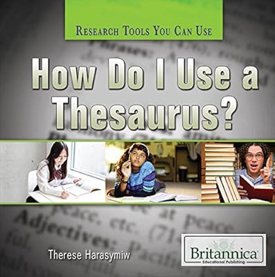 How Do I Use a Thesaurus?