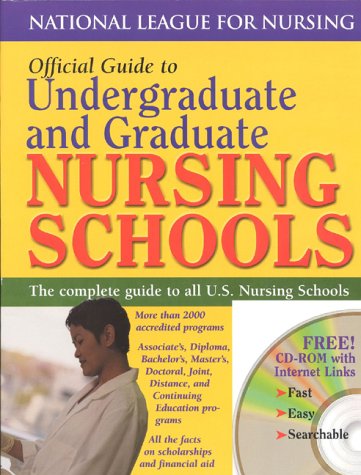 Official Guide to Undergraduate and Graduate Nursing Schools by National League for Nursing