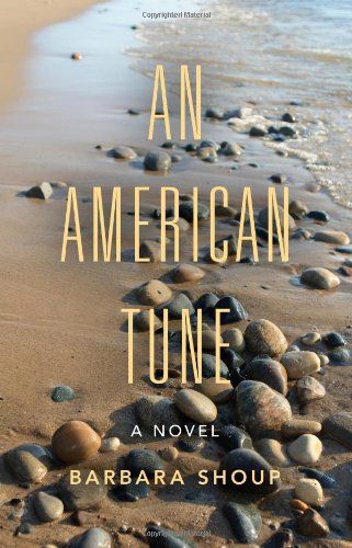 An American Tune: A Novel by Barbara Shoup