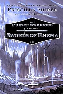 The Prince Warriors and the Swords of Rhema