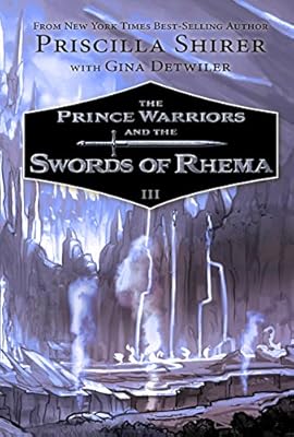 The Prince Warriors and the Swords of Rhema