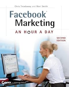 Facebook Marketing: An Hour a Day