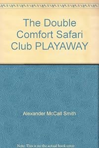 The Double Comfort Safari Club PLAYAWAY