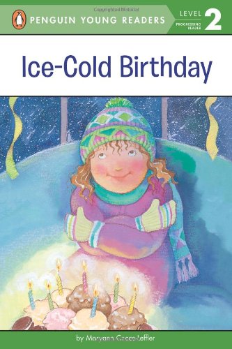 Ice-Cold Birthday by Maryann Cocca-Leffler