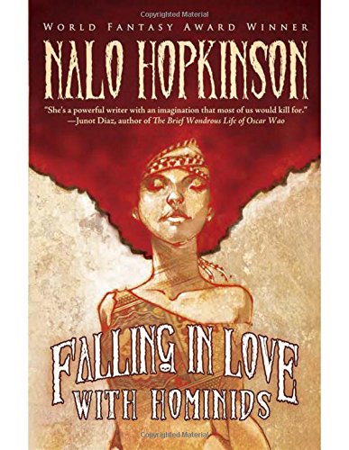 Falling in Love with Hominids by Nalo Hopkinson