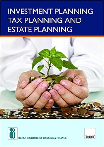 Investment Planning Tax Planning and Estate Planning (2017 Edition) by IIBF