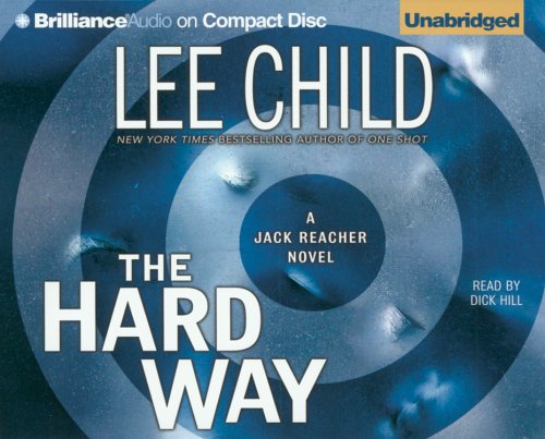 The Hard Way (Jack Reacher, No. 10 by Lee Child