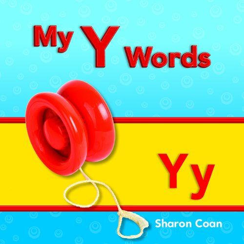 My Y Words by Sharon Coan