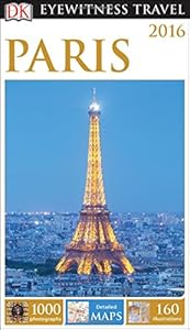 DK Eyewitness Travel Guide: Paris