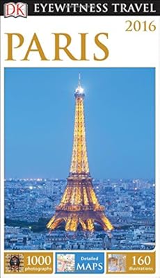 DK Eyewitness Travel Guide: Paris