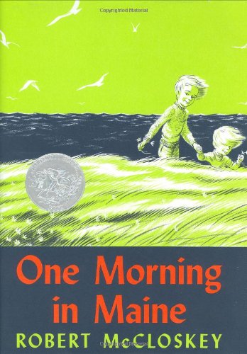 One Morning in Maine by Robert McCloskey