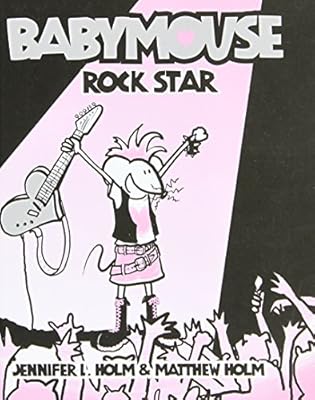 Babymouse #4: Rock Star