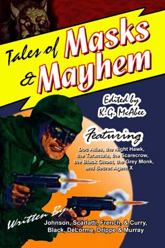 Tales of Masks & Mayhem by Tom Johnson