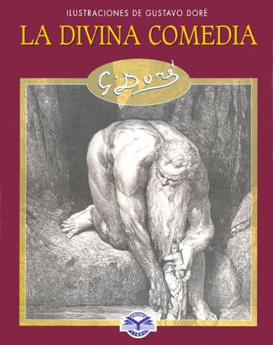 Divina Comedia, La - Ilustraciones de Gustavo Dore (Spanish Edition) by Dante Alighieri