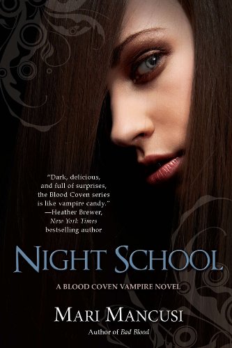 Night School (A Blood Coven Vampire Novel) by Mari Mancusi