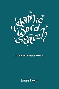 Islamic Wordsearch Puzzles: Book 2 (Islamic Puzzles) by Umm Haya