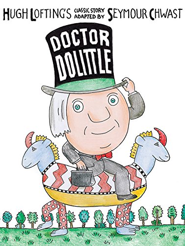 Dr. Dolittle by Seymour Chwast                       (Author, Illustrator)