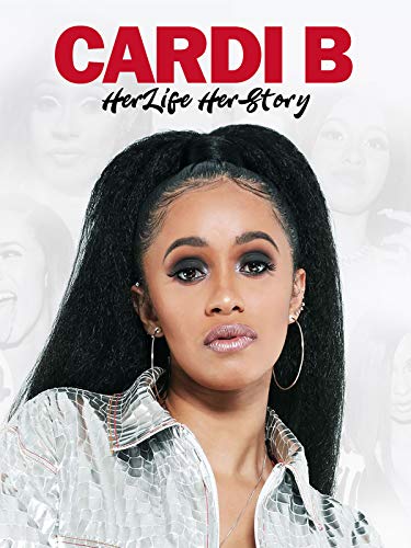 Algopix Similar Product 10 - Cardi B - Her Life Her Story