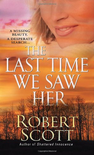 The Last Time We Saw Her by Robert Scott