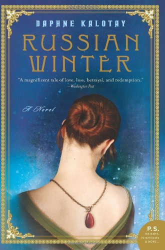 Russian Winter: A Novel by Daphne Kalotay