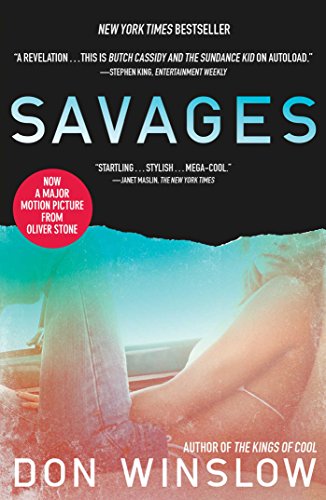 Savages: A Novel by Don Winslow