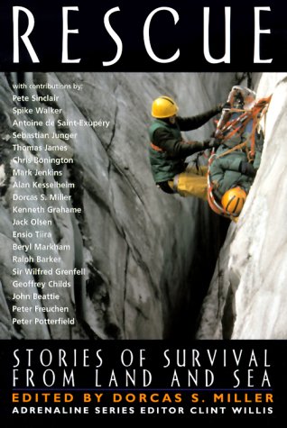 Rescue: Stories of Survival from Land and Sea (Adrenaline) by Dorcas S. Miller