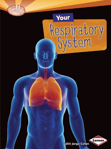 Your Respiratory System by Judith Jango-Cohen