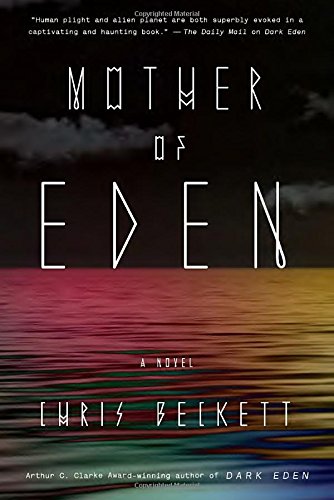 Mother of Eden by Chris Beckett
