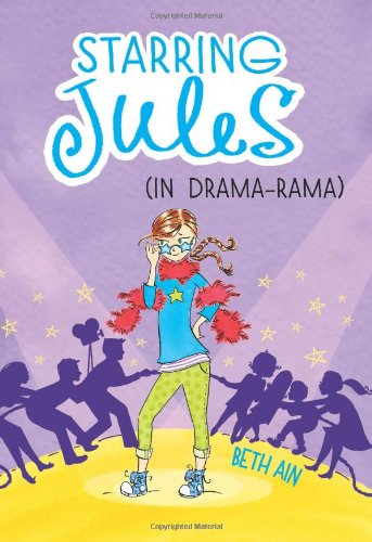 Starring Jules #2: Starring Jules by Beth Ain