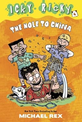 Icky Ricky #4: The Hole to China