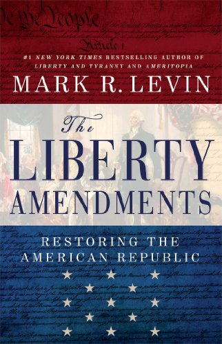 Liberty and Tyranny: A Conservative Manifesto by by Mark R. Levin