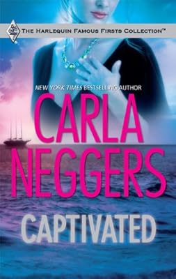 Captivated (Harlequin Famous Firsts Collection)