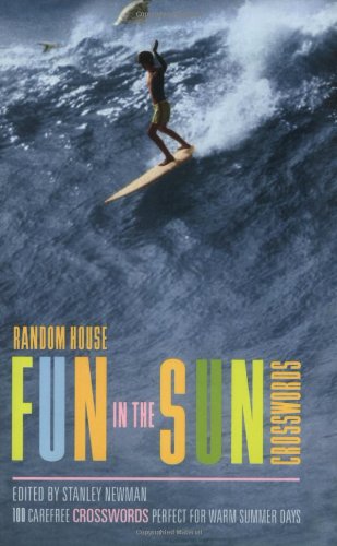 Random House Fun in the Sun Crosswords (Vacation) by Stanley Newman