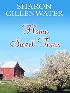 Home Sweet Texas (Love Inspired #398)