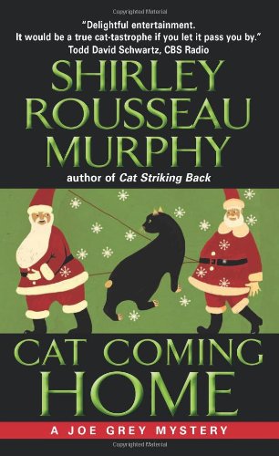 Cat Coming Home (Joe Grey Mysteries) by Shirley Rousseau Murphy
