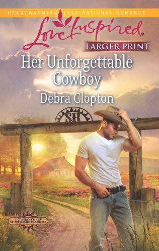 Her Unforgettable Cowboy by Debra Clopton