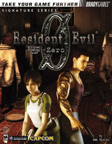 Resident Evil(R) Zero Official Strategy Guide (Signature Series)