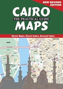 Cairo: The Practical Guide Maps: New Revised Edition by Claire E. Francy