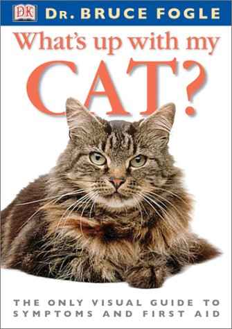 What's Up With My Cat? by Bruce Fogle