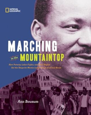 Marching to the Mountaintop: How Poverty, Labor Fights and Civil Rights Set the Stage for Martin Luther King Jr's Final Hours