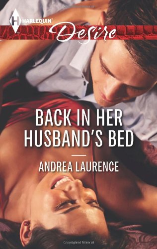 Back in Her Husband's Bed by Andrea Laurence