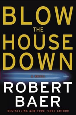 Blow the House Down: A Novel