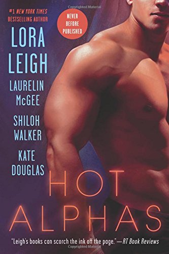 Hot Alphas by Lora Leigh