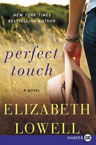 Perfect Touch LP: A Novel by Elizabeth Lowell