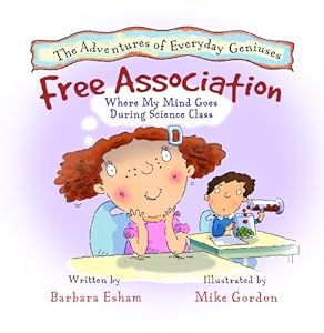 Free Association, Where My Mind Goes During Science Class by Barbara Esham