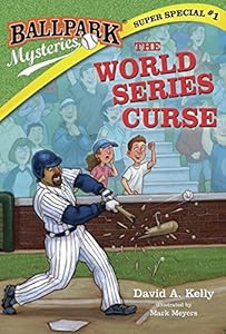 Ballpark Mysteries Super Special #1: The World Series Curse