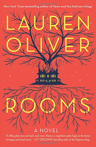 Rooms: A Novel by Lauren Oliver