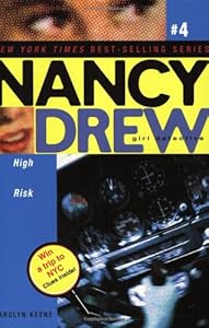 High Risk (Nancy Drew: All New Girl Detective #4)
